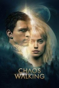 Download Chaos Walking (2021) Dual Audio {Hindi-English} WeB-DL 480p [350MB] || 720p [1GB] || 1080p [2.5GB]