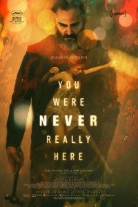 Download You Were Never Really Here (2017) {English With Subtitles} BluRay 480p [300MB] || 720p [700MB] || 1080p [1.4GB]