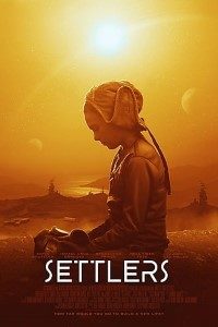 Download Settlers (2021) {English With Subtitles} 480p [300MB] || 720p [800MB] || 1080p [2GB]