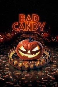 Download Bad Candy (2020) {English With Subtitels} 480p [450MB] || 720p [950MB] || 1080p [1.91GB]