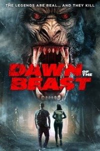 Download Dawn of the Beast (2021) {English With Subtitles} 480p [350MB] || 720p [750MB]