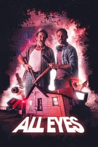 Download All Eyes (2022) {English With Subtitles} 480p [260MB] || 720p [800MB] || 1080p [1.45GB]