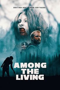 Download Among the Living (2022) {English With Subtitles} 480p [300MB] || 720p [800MB] || 1080p [1.7GB]