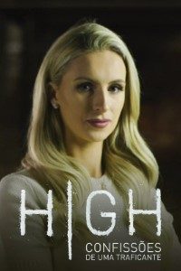 Download High: Confessions of an Ibiza Drug Mule (Season 1) Dual Audio {Hindi-English} 720p 10Bit [220MB] || 1080p [350MB]