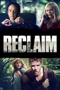 Download Reclaim (2014) {English With Subtitles} 480p [300MB] || 720p [750MB] || 1080p [1.4GB]