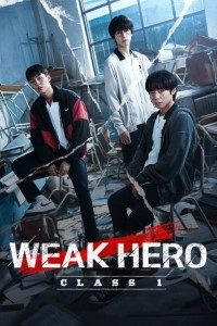 Download Weak Hero Class 1 (Season 1) Kdrama {Korean With English Subtitles} WeB-DL 720p [350MB] || 1080p [2.4GB]