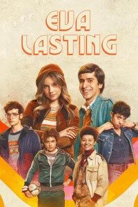 Download Eva Lasting (Season 1-2) Dual Audio {English-Spanish} With Esubs WeB- DL 720p [370MB] || 1080p [900MB]