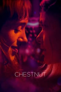 Download Chestnut (2024) Dual Audio (Hindi-English) Esubs 480p [280MB] || 720p [780MB] || 1080p [1.8GB]