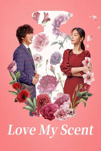 Download Love My Scent (2023) Dual Audio (Hindi-Korean) Esub Web-Dl 480p [350MB] || 720p [980MB] || 1080p [2.2GB]