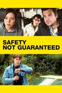 Download Safety Not Guaranteed (2012) {English Audio With Subtitles} 480p [250MB] || 720p [600MB] || 1080p [1.29GB]