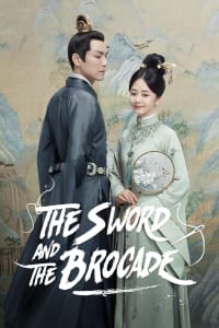 Download The Sword and The Brocade (Season 1) {Chinese With English Subtitles} WeB-DL 720p [250MB] || 1080p [1.8GB]