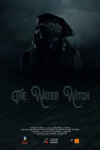 Download The Water Witch (2019) Dual Audio {Hindi-English} Esubs WEB-DL 480p [272MB] || 720p [868MB] || 1080p [1.7GB]