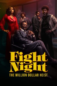 Download Fight Night: The Million Dollar Heist (Season 1) Dual Audio {Hindi-English} WeB-DL 480p [160MB] || 720p [290MB] || 1080p [1GB]