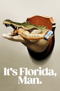 Download It’s Florida, Man. (Season 1) [S01E01 Added] {English With Subtitles} WeB-DL 720p [200MB] || 1080p [450MB]