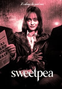 Download Sweetpea (Season 1) {English With Subtitles} WeB-DL 720p [250MB] || 1080p [850MB]