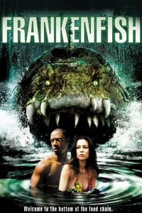 Download Frankenfish (2004) Dual Audio {Hindi-English} Esubs WEB-DL 480p [279MB] || 720p [815MB] || 1080p [1.7GB]