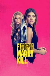 Download F*** Marry Kill (2025) Dual Audio (Hindi-English) Esubs Web-Dl 480p [310MB] || 720p [870MB] || 1080p [2GB]