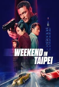 Download Weekend in Taipei (2024) (English Audio) Esubs Web-Dl 480p [300MB] || 720p [830MB] || 1080p [2GB]