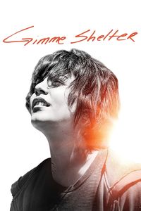 Download Gimme Shelter (2013) Dual Audio {Hindi-English} BluRay 480p [430MB] || 720p [1GB] || 1080p [2.3GB]