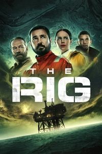 Download The Rig (Season 1-2) Dual Audio {Hindi-English} Msubs WeB-DL 480p [180MB] || 720p [450MB] || 1080p [1.1GB]