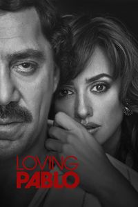 Download Loving Pablo (2017) {Spanish Audio With Eng Subtitles} 480p [350MB] || 720p [1GB] || 1080p [2GB]