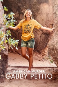 Download American Murder: Gabby Petito (Season 1) Dual Audio {Hindi-English} WeB-DL 720p [390MB] || 1080p [1GB]