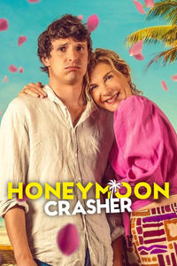 Download Honeymoon Crasher (2025) Multi Audio (Hindi-English-French) Msubs Web-Dl 480p [340MB] || 720p [940MB] || 1080p [2.1GB]