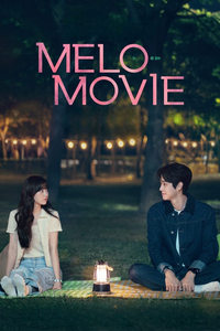 Download Melo Movie (Season 1) Multi Audio (Hindi-English-Korean) Msubs Web-Dl 480p [220MB] || 720p [600MB] || 1080p [1.2GB]