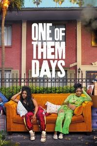 Download One of Them Days (2025) Dual Audio {Hindi-English} WEB-DL 480p [430MB] || 720p [970MB] || 1080p [2GB]