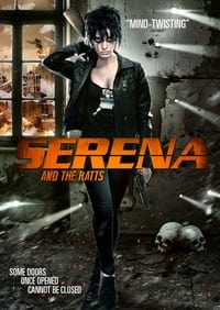 Download Serena and the Ratts (2012) Dual Audio {Hindi-English} Esubs WEB-DL 480p [340MB] || 720p [1.3GB]