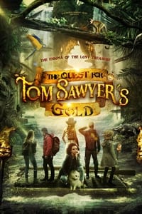 Download The Quest for Tom Sawyer’s Gold (2023) Dual Audio {Hindi-English} Esubs WEB-DL 480p [292MB] || 720p [913MB] || 1080p [1.8GB]