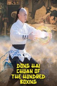 Download Dong Haichuan of the Hundred Boxing (2018) Dual Audio {Hindi-Chinese} Esubs WEB-DL 480p [272MB] || 720p [748MB] || 1080p [1.3GB]