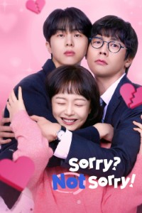 Download Sorry Not Sorry (Season 1) Kdrama {Korean With English Subtitles} WeB-DL 720p [450MB] || 1080p [2.8GB]