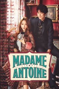 Download Madame Antoine: The Love Therapist (Season 1) Dual Audio (Hindi-Korean) Esub Web-Dl 480p [200MB] || 720p [550MB] || 1080p [1.3GB]